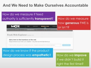 And We Need to Make Ourselves Accountable
How do we measure if feed
authority is sufficiently transparent? How do we measu...