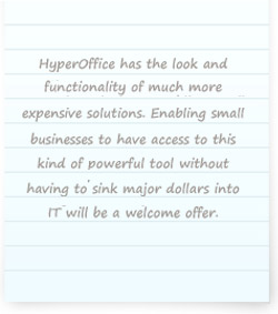 HyperOffice has the look of much more expesive solutions